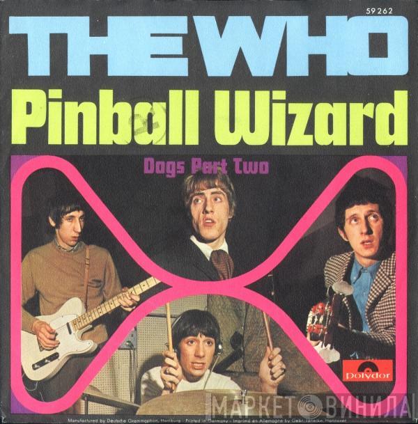  The Who  - Pinball Wizard