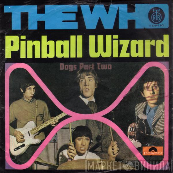  The Who  - Pinball Wizard