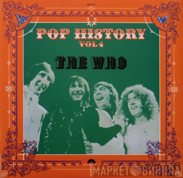 The Who - Pop History Vol 4