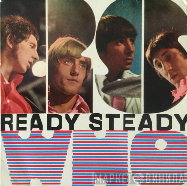  The Who  - Ready Steady Who