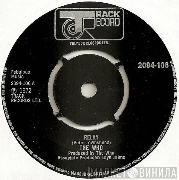  The Who  - Relay