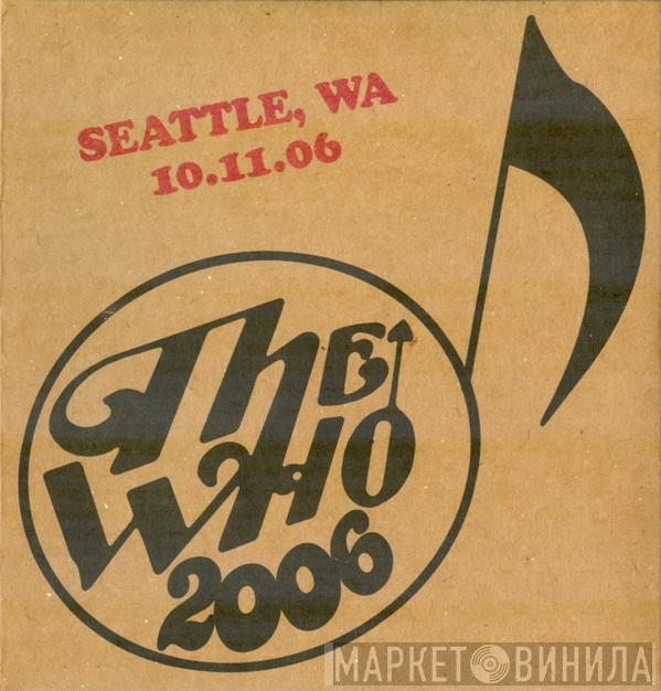  The Who  - Seattle, WA - 10.11.06
