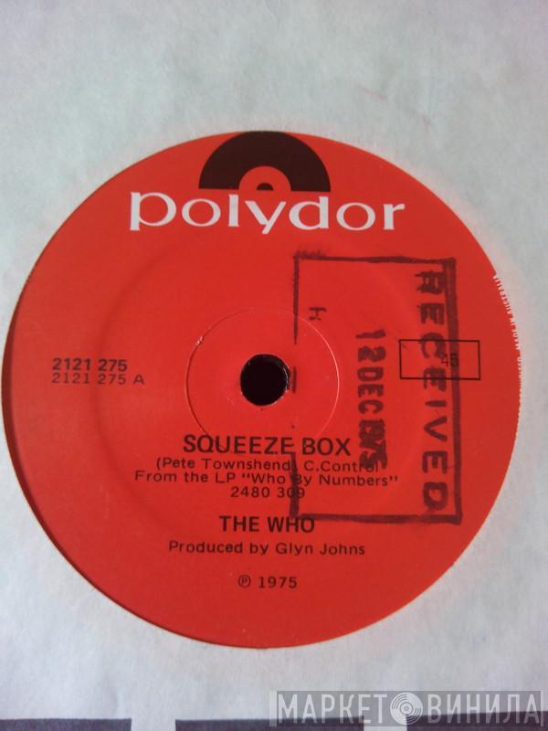  The Who  - Squeeze Box