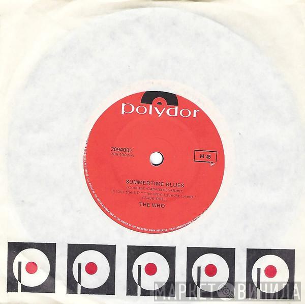  The Who  - Summertime Blues