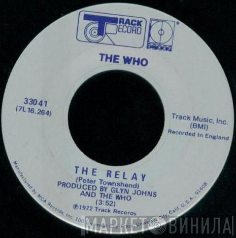  The Who  - The Relay