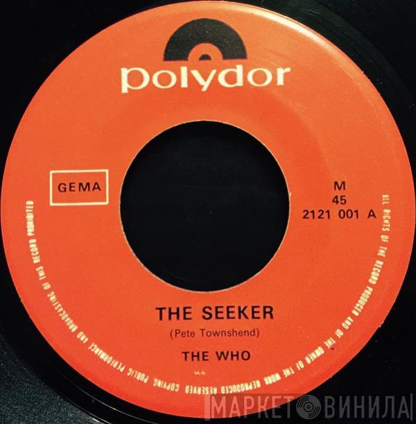  The Who  - The Seeker