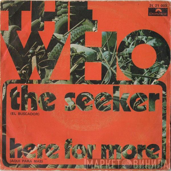  The Who  - The Seeker