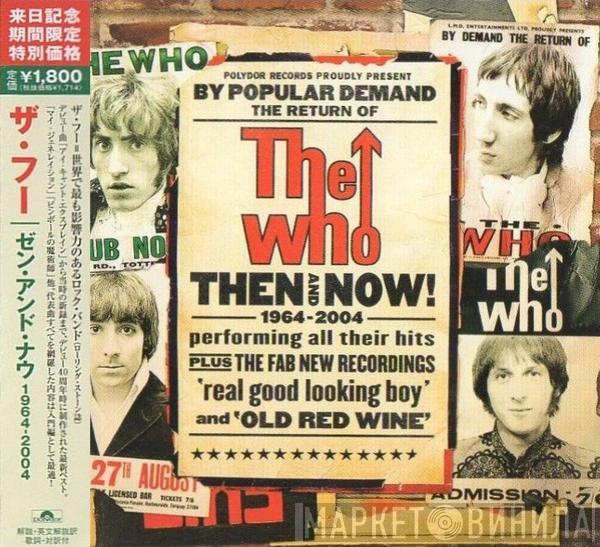  The Who  - Then And Now 1964-2004