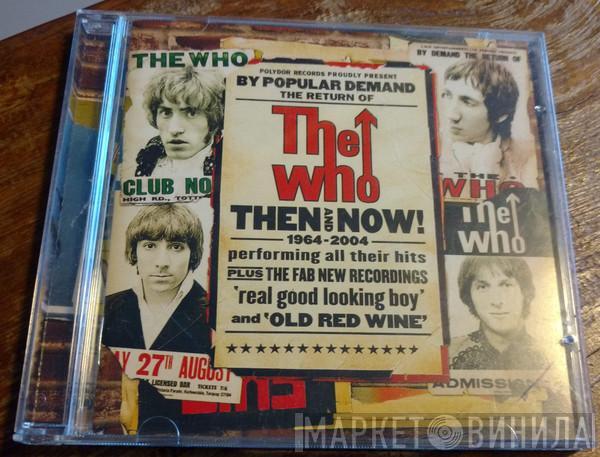  The Who  - Then And Now