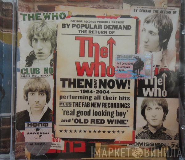  The Who  - Then And Now