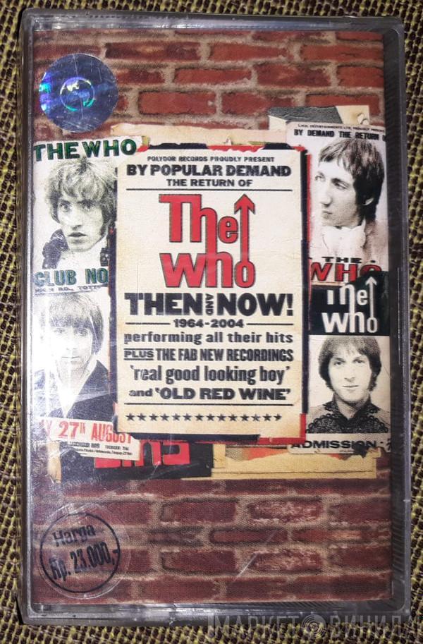  The Who  - Then And Now