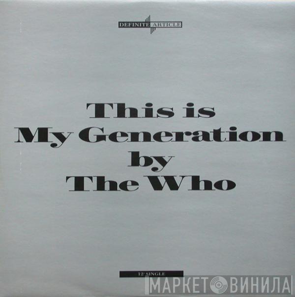  The Who  - This Is My Generation