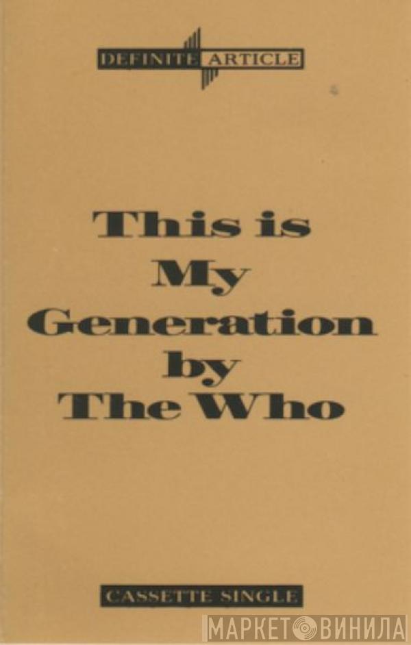 The Who - This Is My Generation