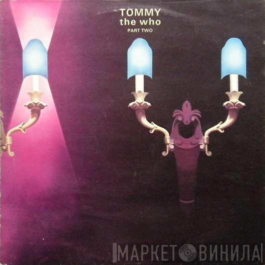 The Who - Tommy - Part 2