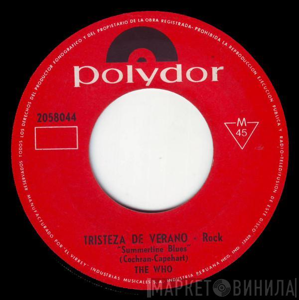  The Who  - Tristeza De Verano = Summertime Blues