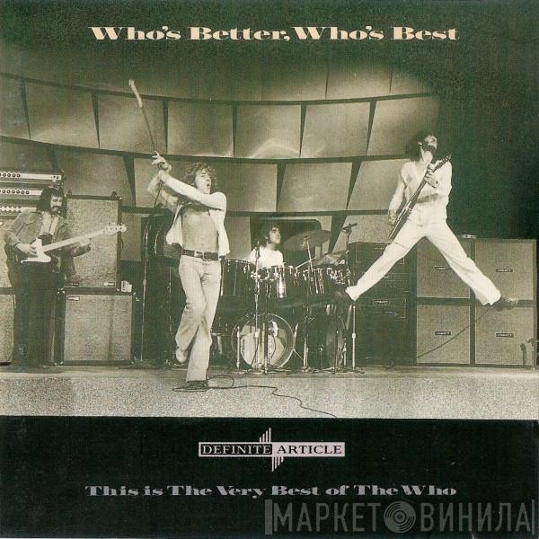 The Who - Who's Better, Who's Best