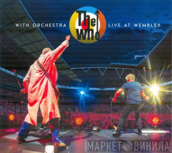  The Who  - With Orchestra Live At Wembley