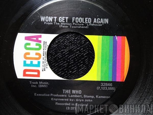 The Who - Won't Get Fooled Again / I Don't Even Know Myself