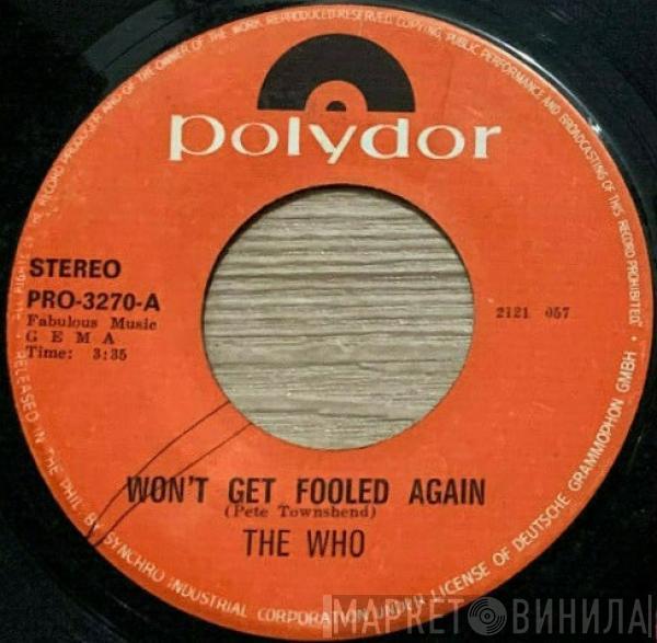  The Who  - Won't Get Fooled Again