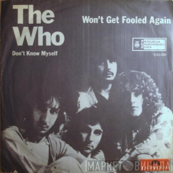  The Who  - Won't Get Fooled Again