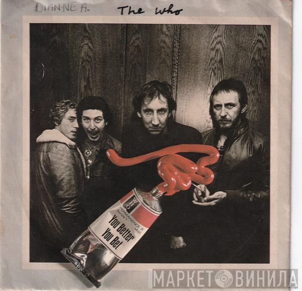  The Who  - You Better You Bet
