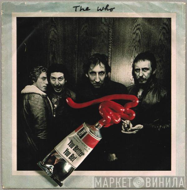 The Who - You Better You Bet