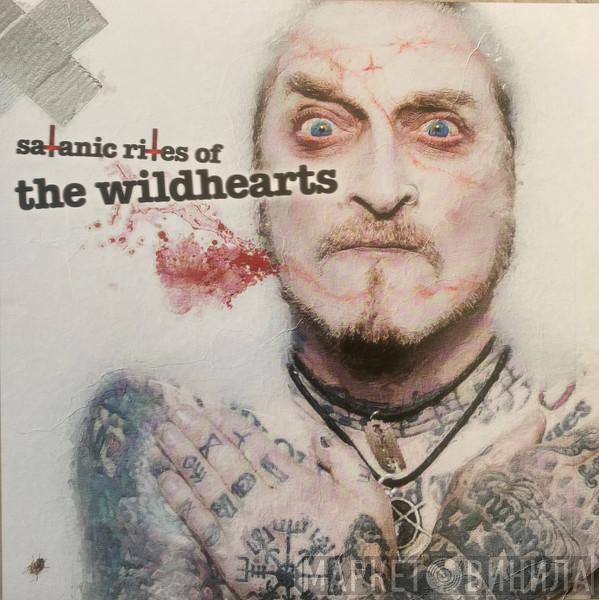 The Wildhearts - Satanic Rites of The Wildhearts