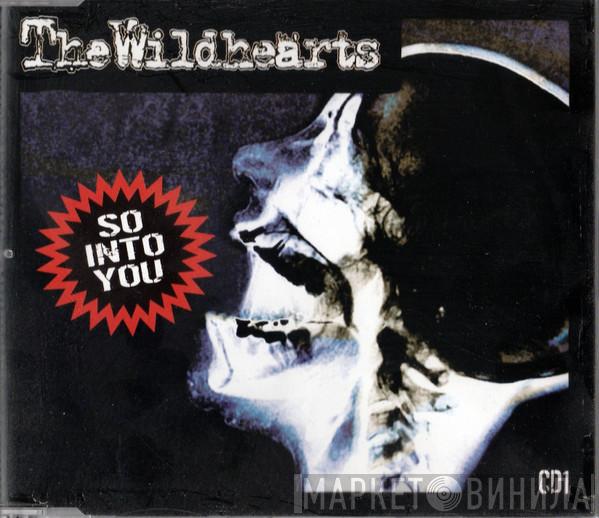 The Wildhearts - So Into You