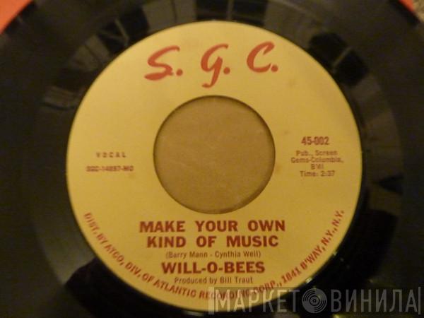 The Will-O-Bees - Make Your Own Kind Of Music