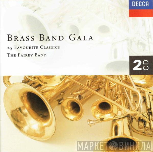 The Williams Fairey Brass Band - Brass Band Gala - 25 Favourite Classics