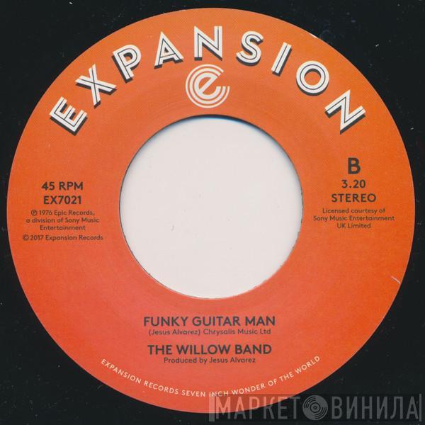 The Willow Band - Willowman / Funky Guitar Man