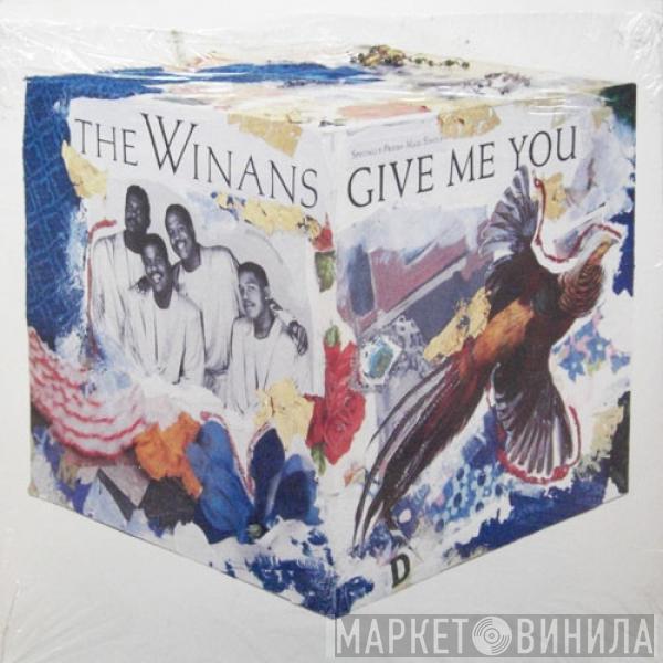 The Winans - Give Me You