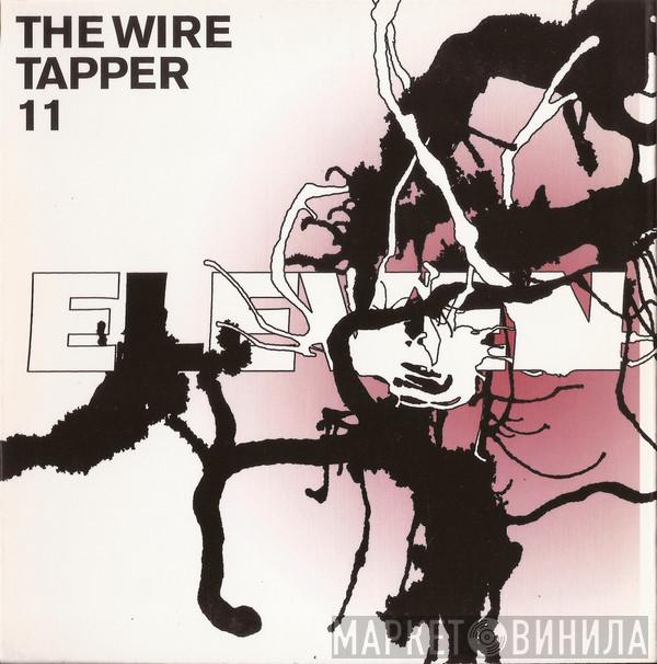  - The Wire Tapper 11