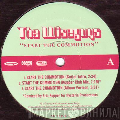  The Wiseguys  - Start The Commotion