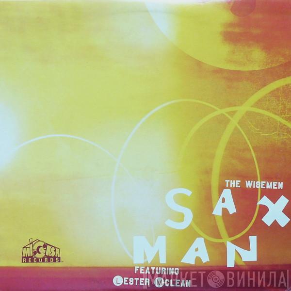 The Wisemen, Lester Mclean - Sax Man