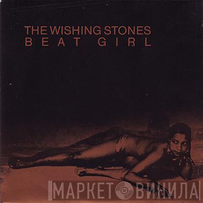 The Wishing Stones - Beat Girl