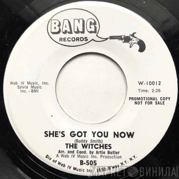 The Witches  - She's Got You Now