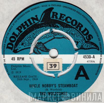  The Wolfe Tones  - Uncle Nobby's Steamboat / God Save Ireland
