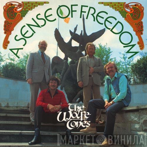 The Wolfe Tones - A Sense Of Freedom