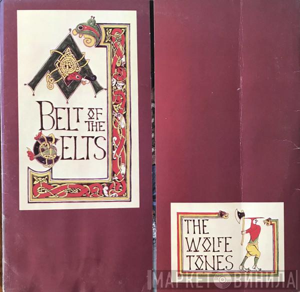 The Wolfe Tones - Belt Of The Celts