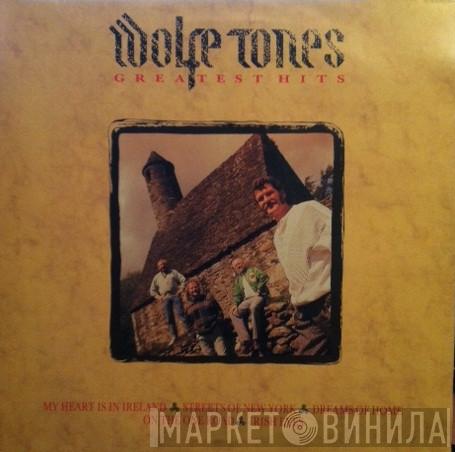 The Wolfe Tones  - Greatest Hits