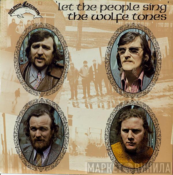  The Wolfe Tones  - Let The People Sing