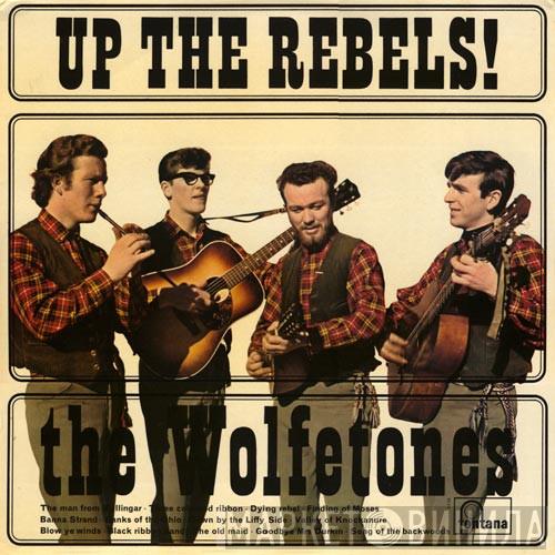  The Wolfe Tones  - Up The Rebels!