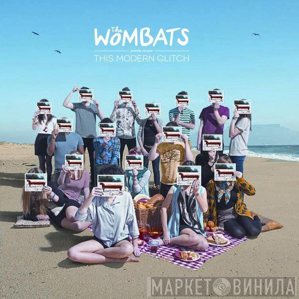  The Wombats  - This Modern Glitch