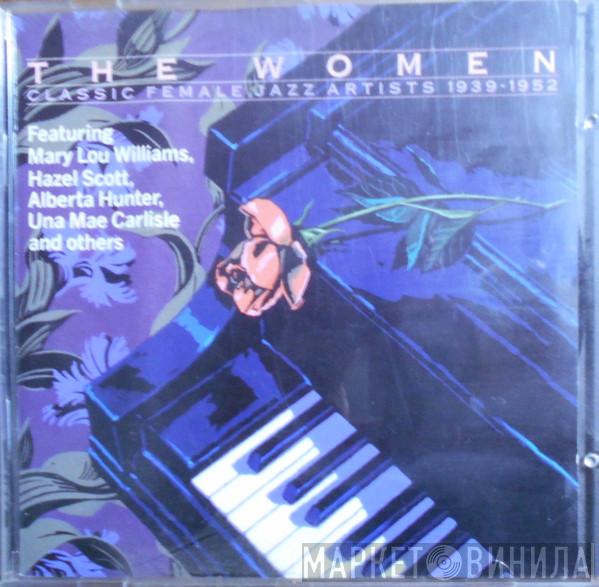  - The Women - Classic Female Jazz Artists 1939-1952