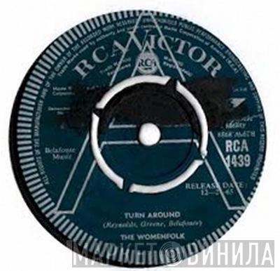 The Womenfolk - Turn Around / One Man's Hands