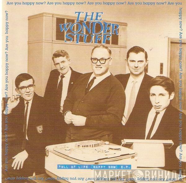 The Wonder Stuff - Full Of Life (Happy Now) E.P.