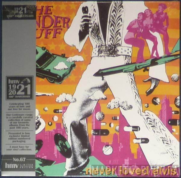 The Wonder Stuff  - Never Loved Elvis