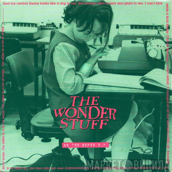 The Wonder Stuff - On The Ropes E.P.