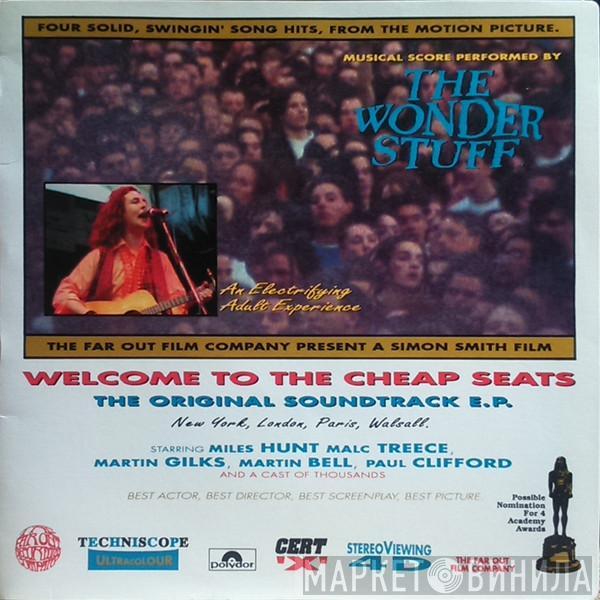 The Wonder Stuff - Welcome To The Cheap Seats (The Original Soundtrack E.P.)